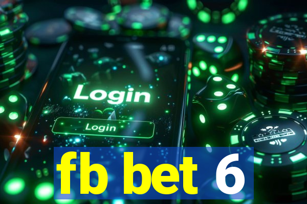 fb bet 6